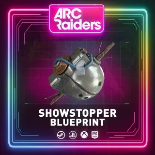 SHOWSTOPPER - BLUEPRINT (ARC RAIDERS)