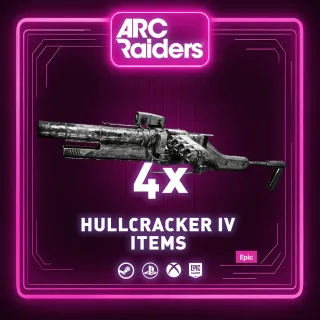 4x Hullcracker IV | ITEMS ARC RAIDER