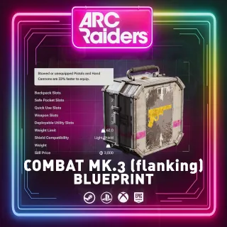 COMBAT MK.3 (Flanking) | BLUEPRINT ARC RAIDERS