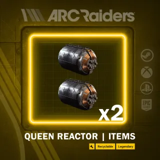 QUEEN REACTOR 2x | ITEM ARC RAIDERS