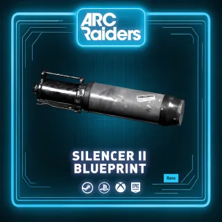 SILENCER II | BLUEPRINT ARC RAIDERS