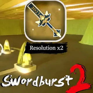 Resolution x2 - Swordburst 2
