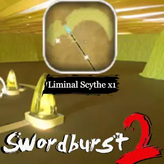 Liminal Scythe x1 - Swordburst 2