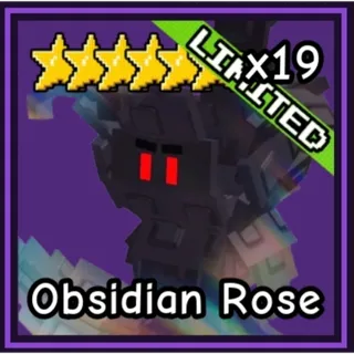 1 Obsidian Rose  + 1 Zapseed 
