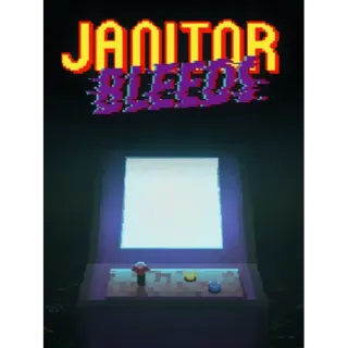 JANITOR BLEEDS