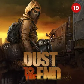 Dust to the End