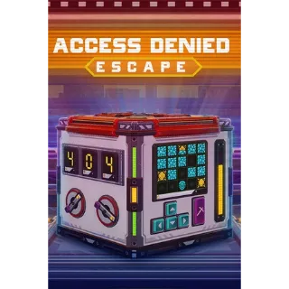 Access Denied: Escape