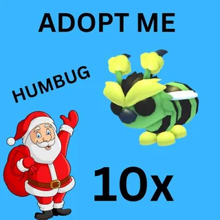 HUMBUG 10X - ADOPT ME 