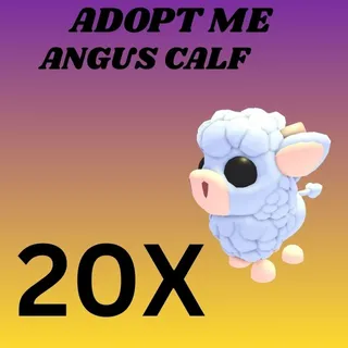 ANGUS CALF 20X - ADOPT ME 