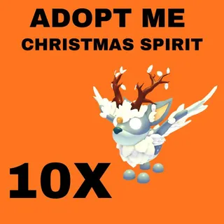 CHRISTMAS SPIRIT 10X  - ADOPT ME 