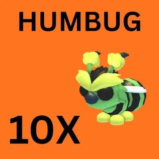 HUMBUG 10X - ADOPT ME 