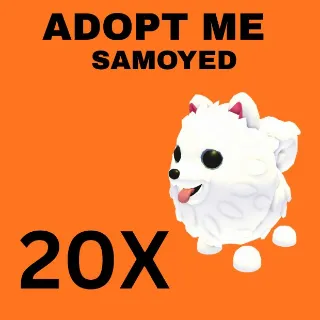 SAMOYED 20X - ADOPT ME 
