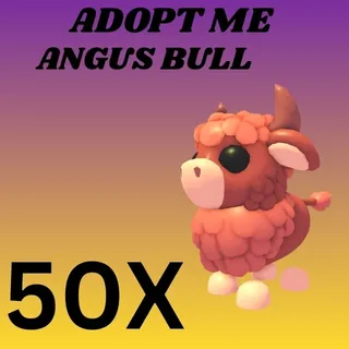 ANGUS BULL 50X - ADOPT ME 