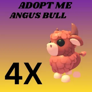 ANGUS BULL 4X - ADOPT ME 