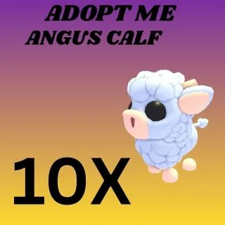 ANGUS CALF 10X - ADOPT ME 