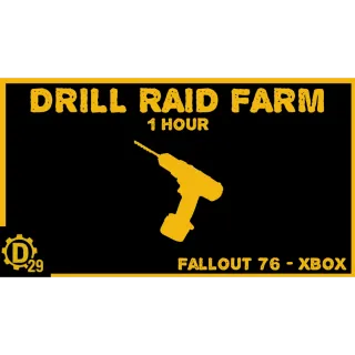 [XBOX] B2B DRILL RAID FARM (1 HOUR)