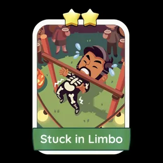 Stuck in Limbo Monopoly Go