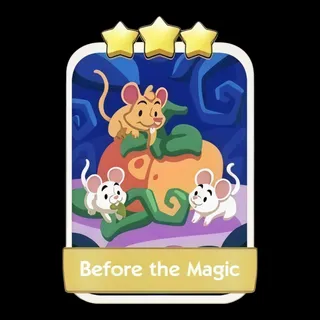 Before the Magic 3⭐ Monopoly Go Sticker