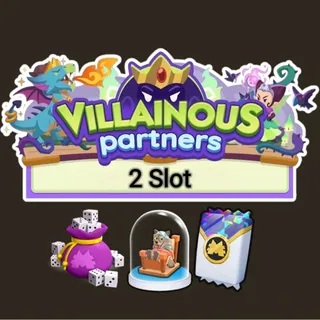 2 Slot Villainous Partners Event Monopoly Go