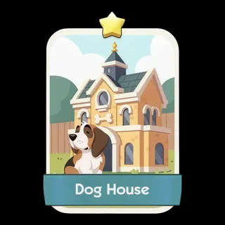 Dog House Monopoly Go