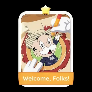 Welcome, Folks! Monopoly Go