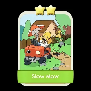 Slow Mow Monopoly Go