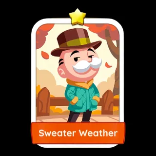 Sweater Weather Monopoly Go