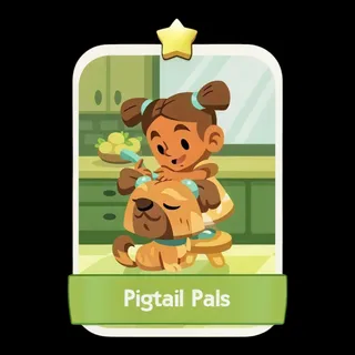 Pigtail Pals Monopoly Go