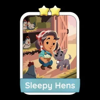 Sleepy Hens Monopoly Go