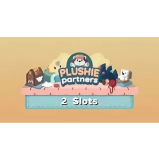 Plushie Partners - 2Slots