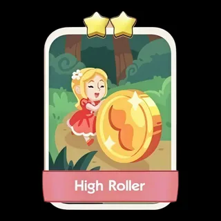 High Roller Monopoly Go