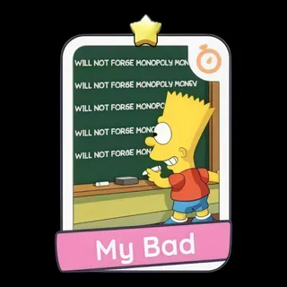 My Bad Monopoly Go
