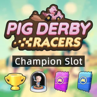 Pig Derby Racers - Champion Slot