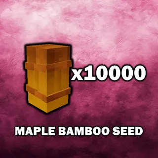 Maple Bamboo Seed