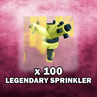 Legendary Sprinkler