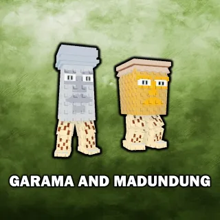 Garama and Madundung