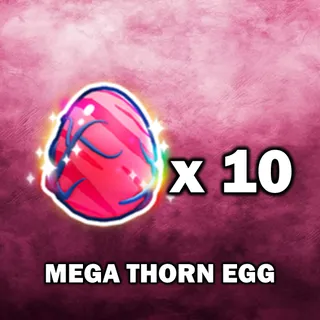 Mega Thorn Egg