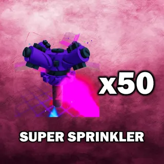 Super Sprinkler