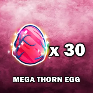 Mega Thorn Egg