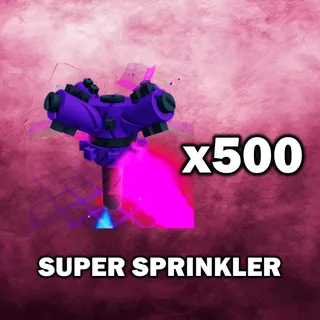 Super Sprinkler
