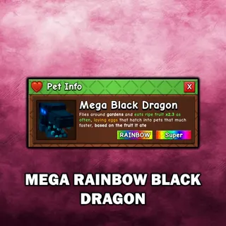 Mega Rainbow Black Dragon