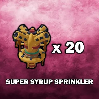 Super Syrup Sprinkler