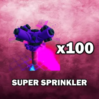 Super Sprinkler