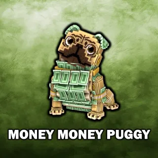 Money Money Puggy