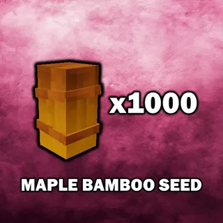 Maple Bamboo Seed