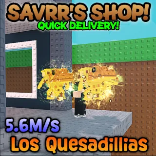 Los Quesadillias [Steal a Brainrot]