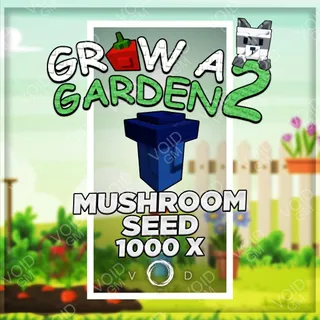 Grow a Garden 2 - Mushroom Seed x1000