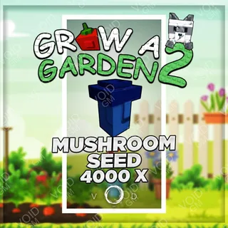 Grow a Garden 2 - Mushroom Seed 4000x