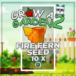 Grow a Garden 2 - Fire Fern Seed 10x