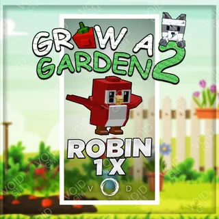 Grow a Garden 2 - Robin